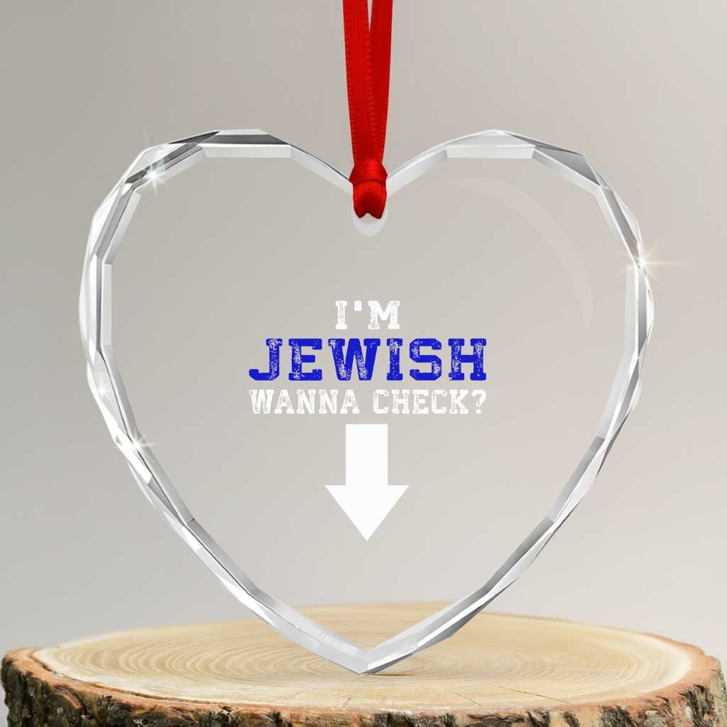 Funny Jewish Heart Crystal Glass Ornament Im Jewish Wanna Check - Wonder Print Shop