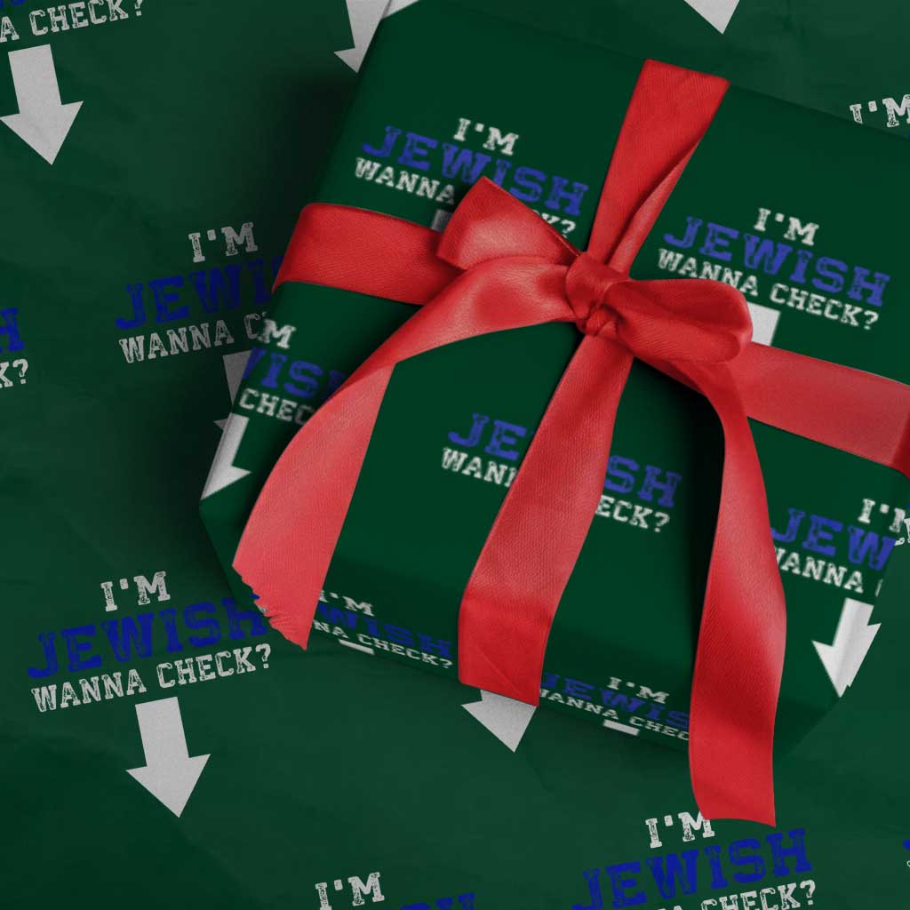 Funny Jewish Wrapping Paper Roll Im Jewish Wanna Check - Wonder Print Shop