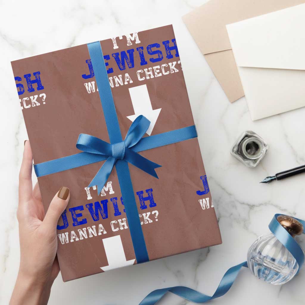 Funny Jewish Wrapping Paper Roll Im Jewish Wanna Check - Wonder Print Shop