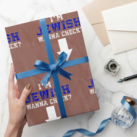 Funny Jewish Wrapping Paper Roll Im Jewish Wanna Check - Wonder Print Shop