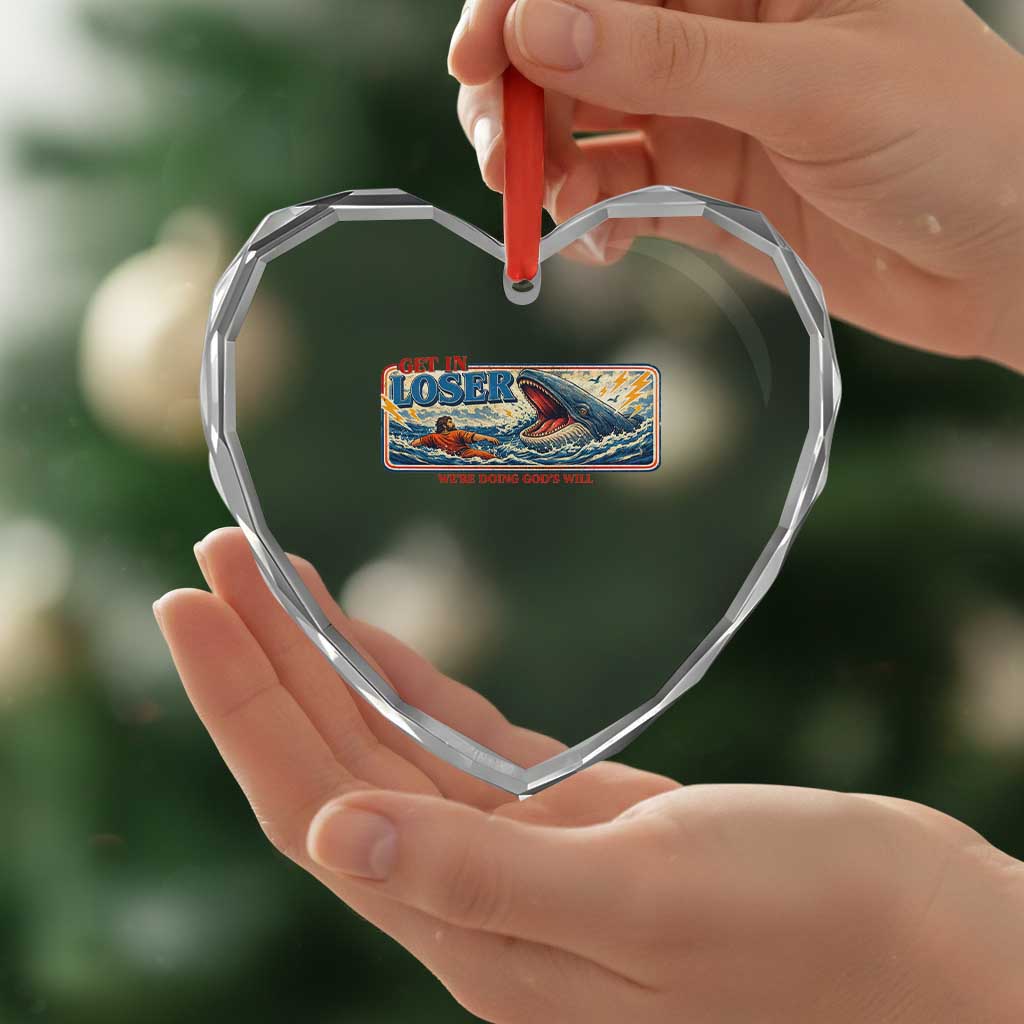 Funny Jonah And The Whale Heart Crystal Glass Ornament Christian Bible Get in Loser Were Doing Gods Will