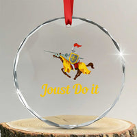 Funny Joust Do It Medieval Knight Horse Graphic Crystal Glass Ornament Jousting Renaissance Faire Parody