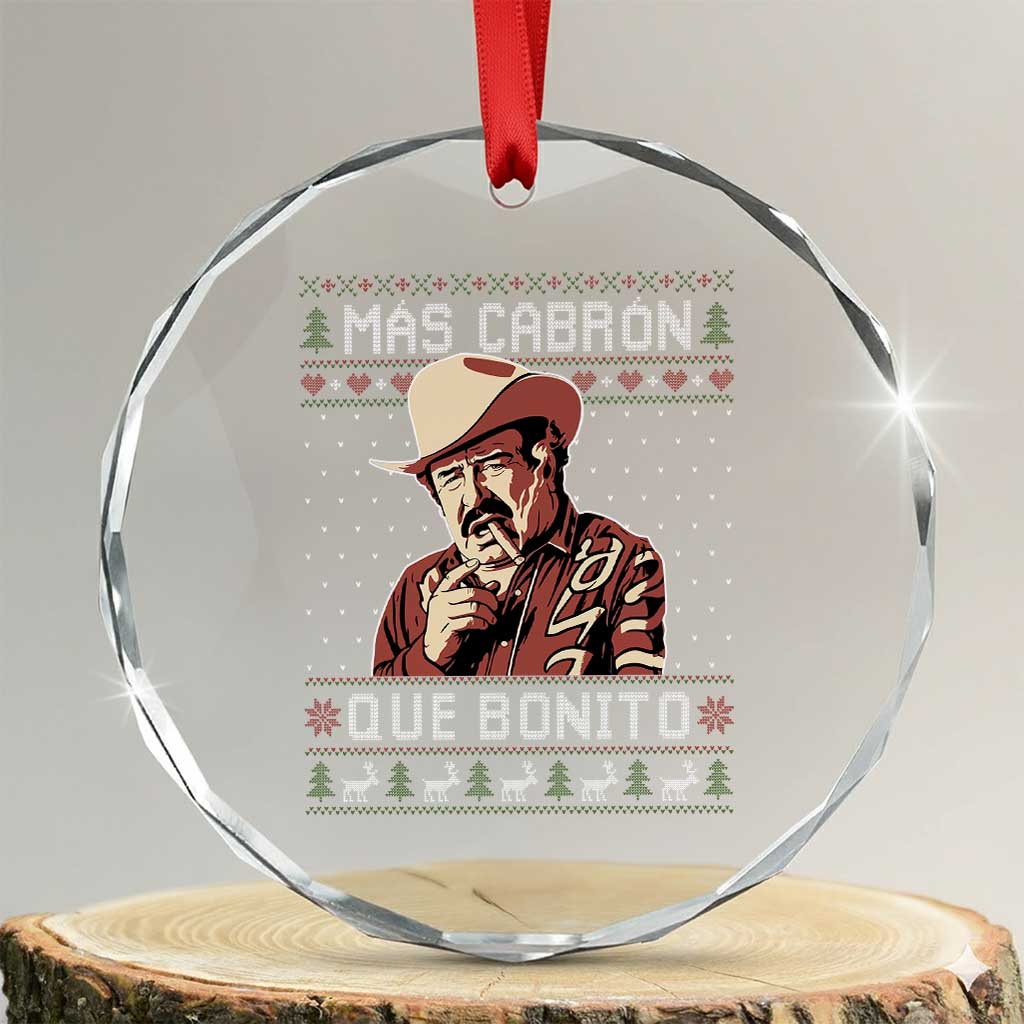 Funny Julian Garza Christmas Crystal Glass Ornament Mas Cabron Que Bonito Cowboy Holiday Mexican Xmas - Wonder Print Shop