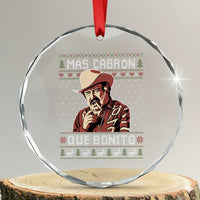 Funny Julian Garza Christmas Crystal Glass Ornament Mas Cabron Que Bonito Cowboy Holiday Mexican Xmas - Wonder Print Shop