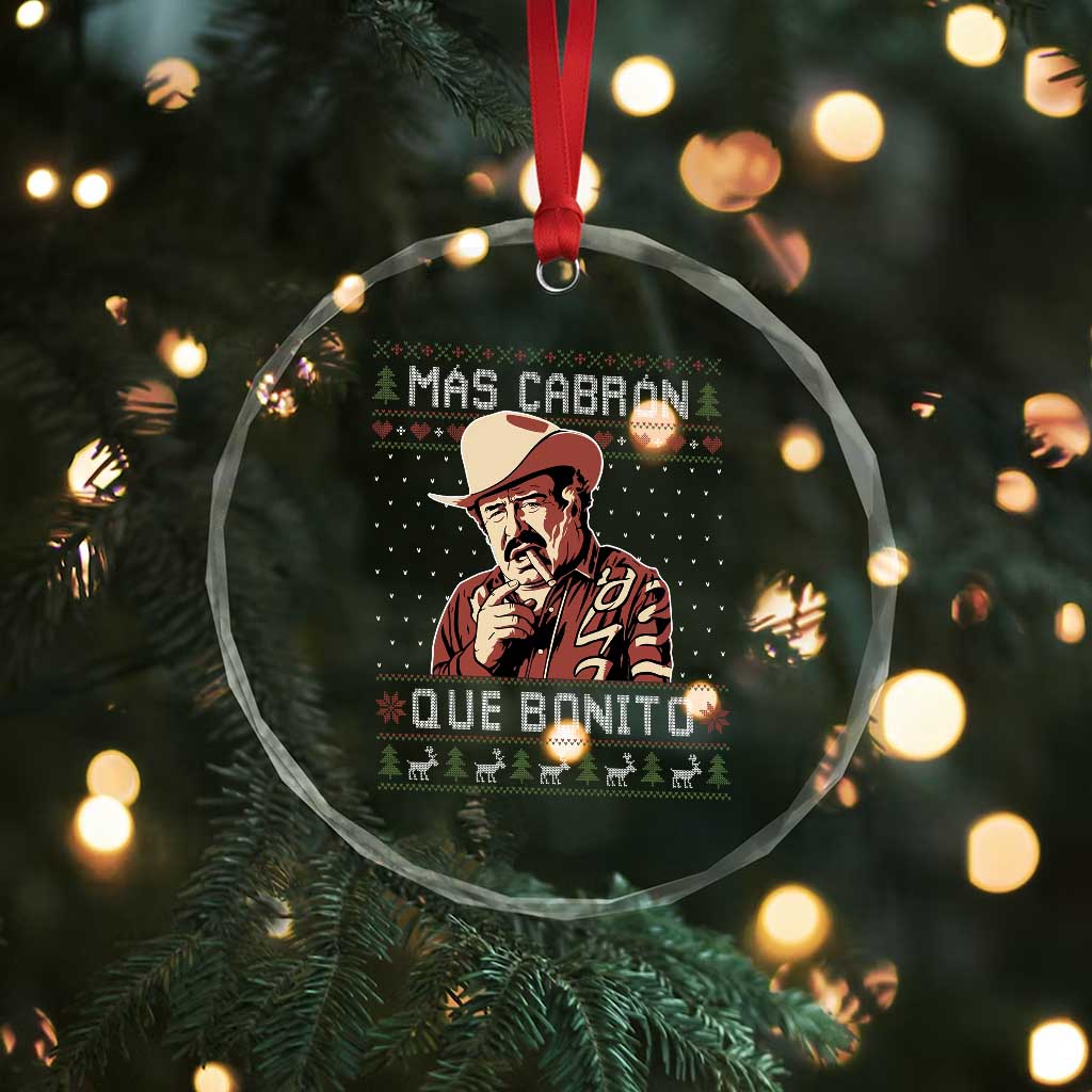 Funny Julian Garza Christmas Crystal Glass Ornament Mas Cabron Que Bonito Cowboy Holiday Mexican Xmas - Wonder Print Shop
