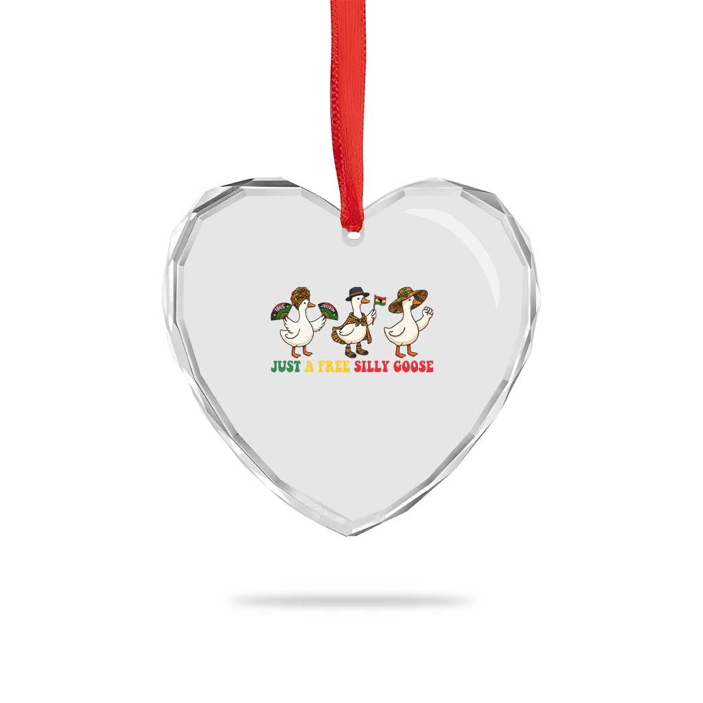 Funny Just A Free Silly Goose Heart Crystal Glass Ornament Juneteenth Freedom Day