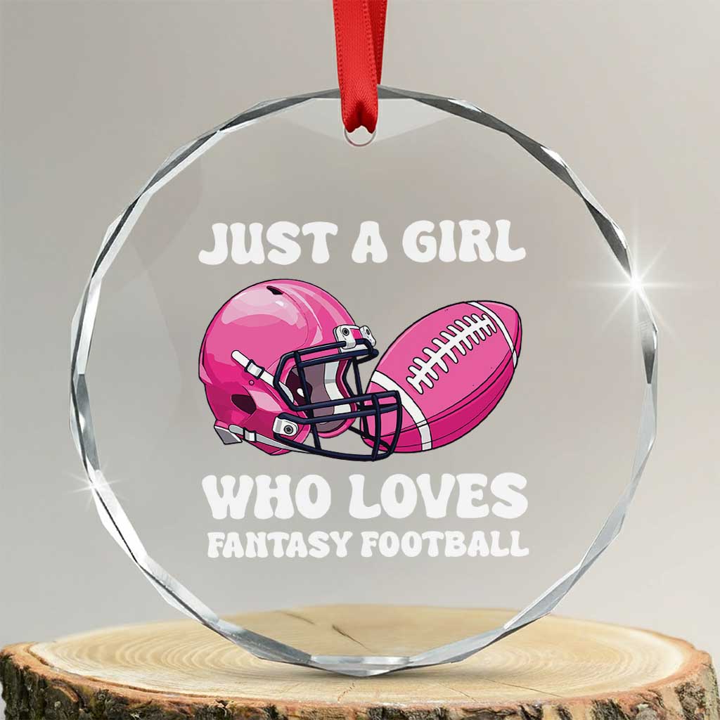 Funny Just A Girl Who Loves Fantasy Football Crystal Glass Ornament - Wonder Print Shop