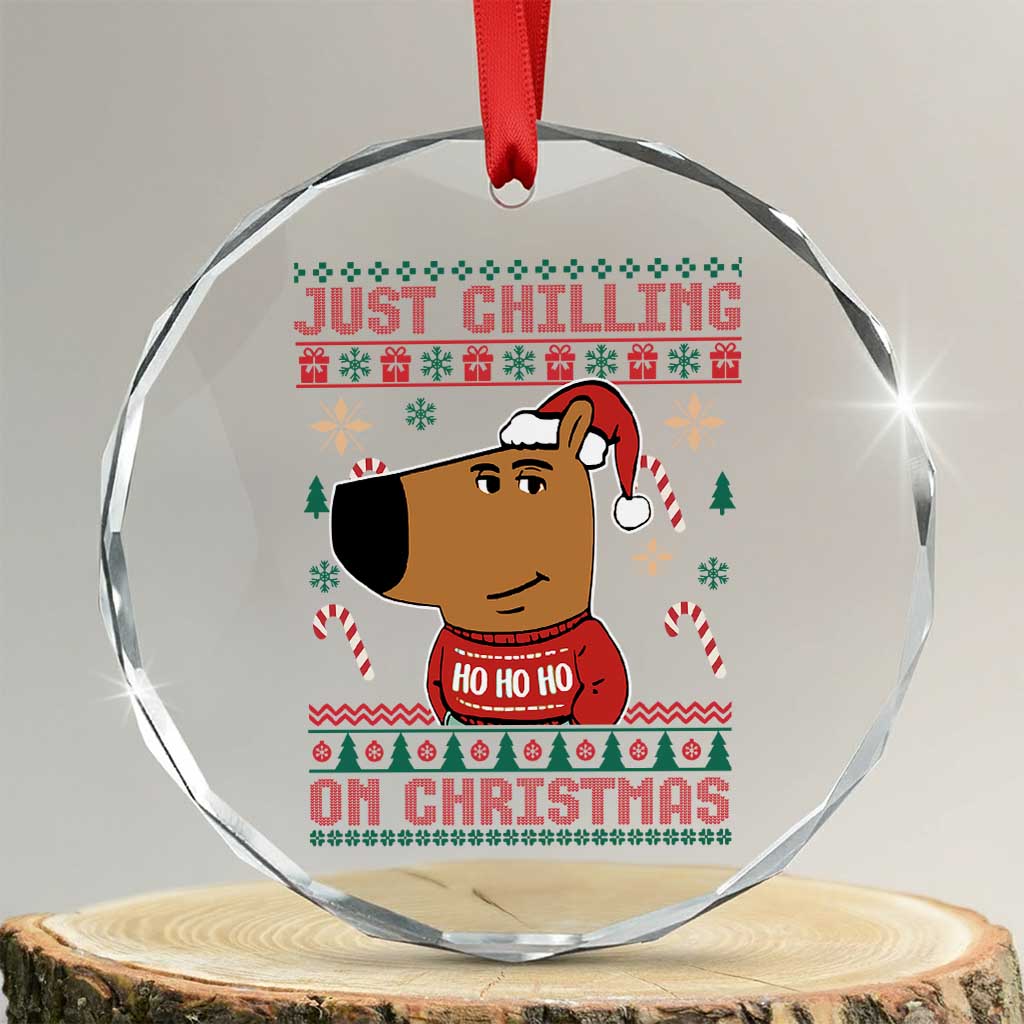 Funny Just Chilling On Christmas Meme Chillin Guy Crystal Glass Ornament TS09