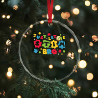 Funny Just Let Me Stim Bro Crystal Glass Ornament Autism Awareness Puzzle