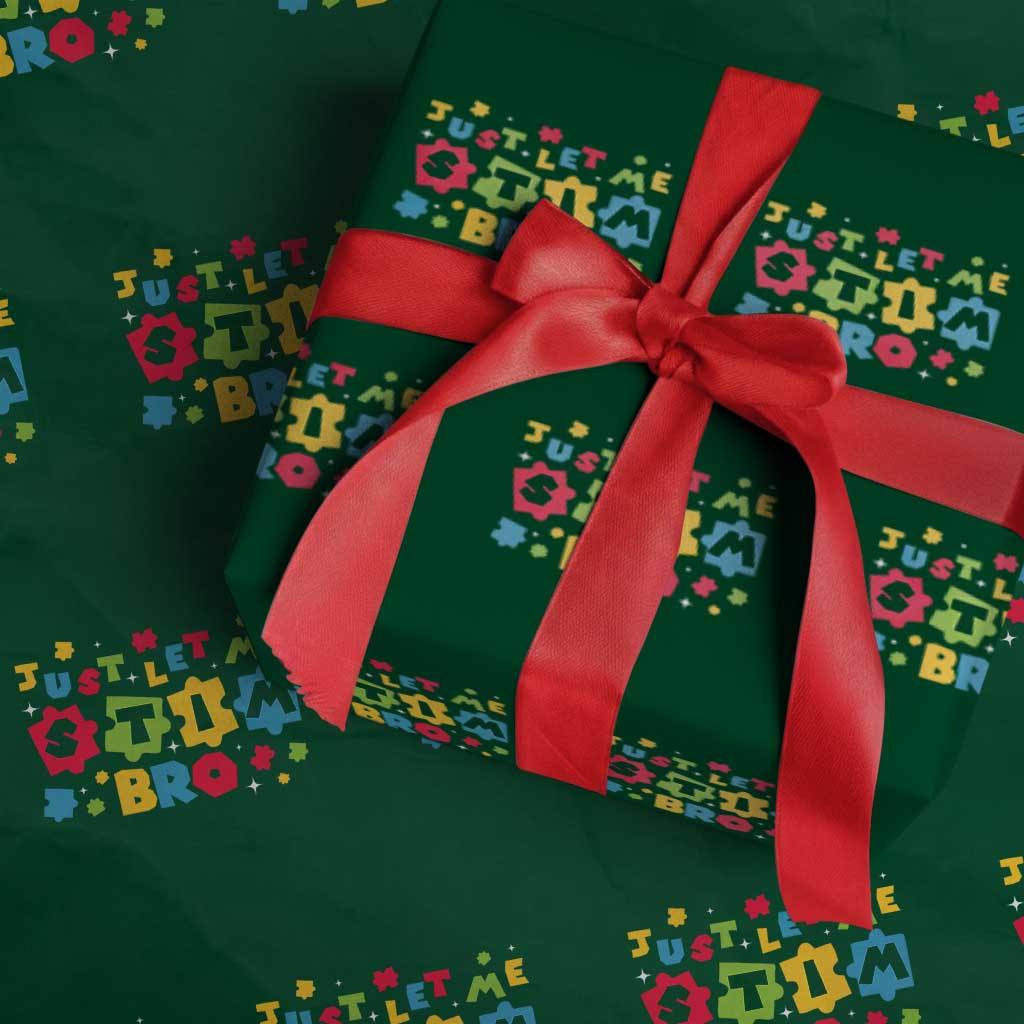 Funny Just Let Me Stim Bro Wrapping Paper Roll Autism Awareness Puzzle