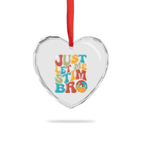 Funny Just Let Me Stim Bro Heart Crystal Glass Ornament Autistic Autism Awareness