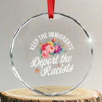 Funny Keep The Immigrants Deport The Racists Crystal Glass Ornament Floral Butterfly - Wonder Print Shop