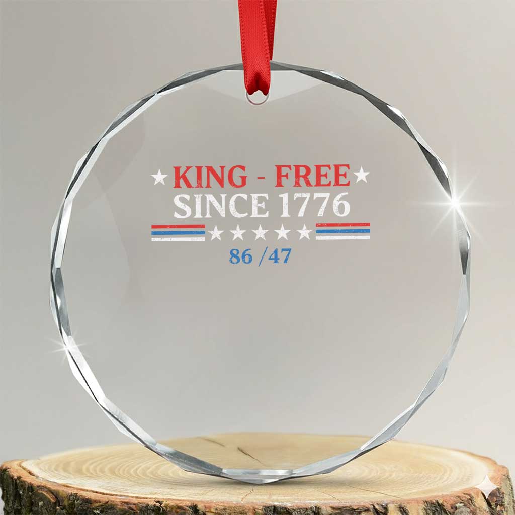 Funny King Free Since 1776 8647 Crystal Glass Ornament - Wonder Print Shop