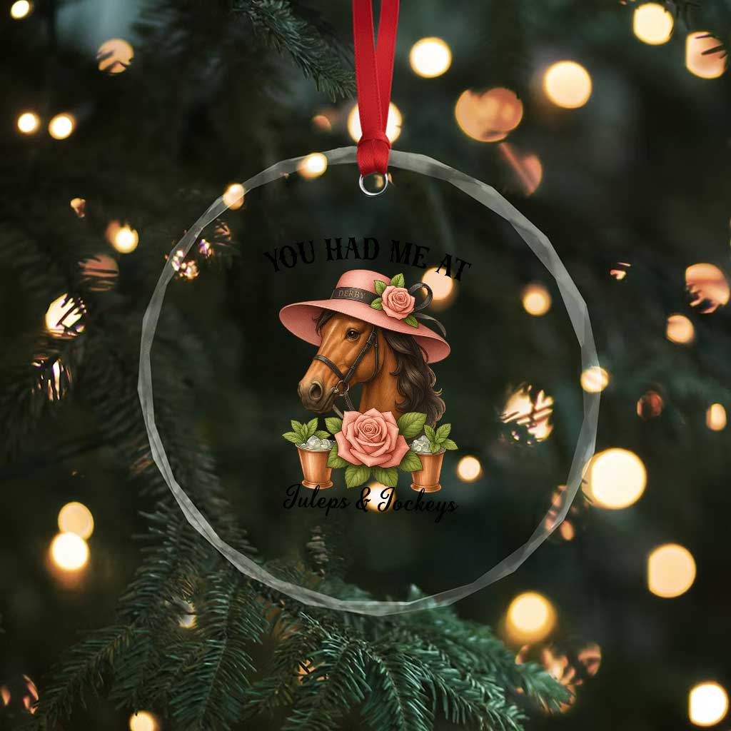 Funny Ky Derby Horse Racing Crystal Glass Ornament You Had Me At Juleps and Jockeys TS02