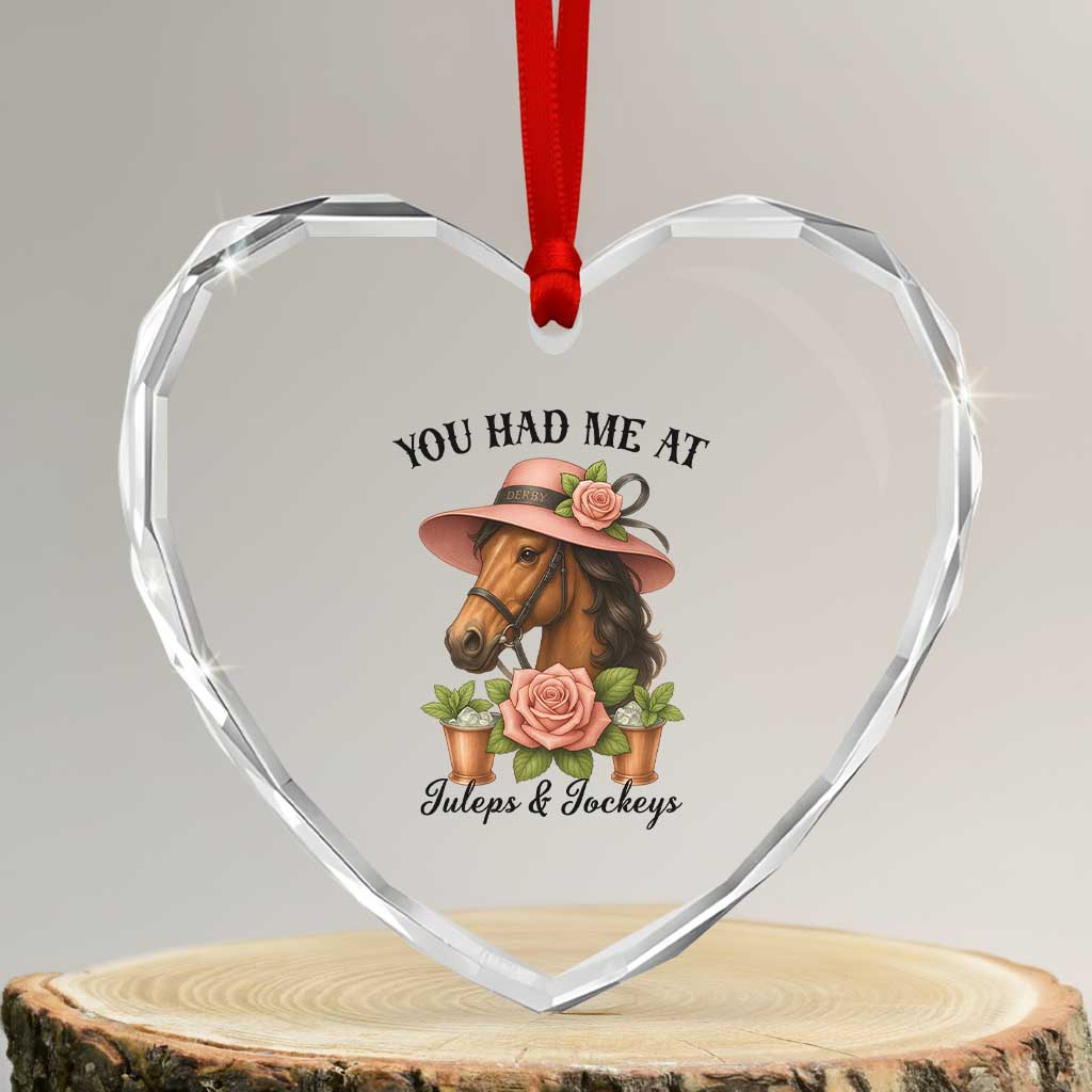 Funny Ky Derby Horse Racing Heart Crystal Glass Ornament You Had Me At Juleps and Jockeys - Wonder Print Shop