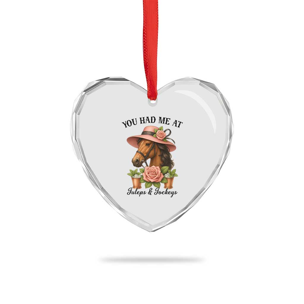 Funny Ky Derby Horse Racing Heart Crystal Glass Ornament You Had Me At Juleps and Jockeys - Wonder Print Shop