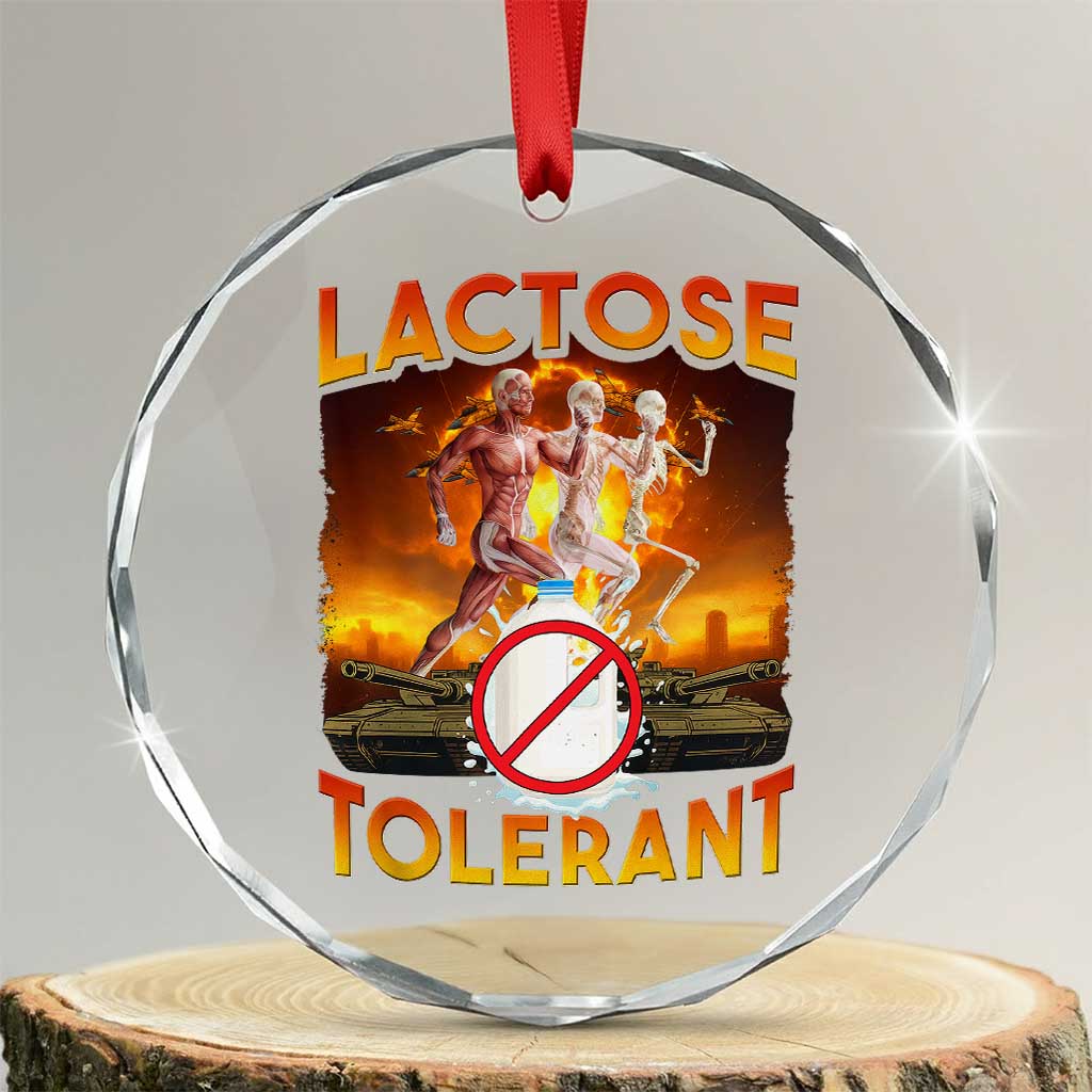 Funny Lactose Tolerant Crystal Glass Ornament Ironic Sarcastic Funny Humor Cringe Meme - Wonder Print Shop