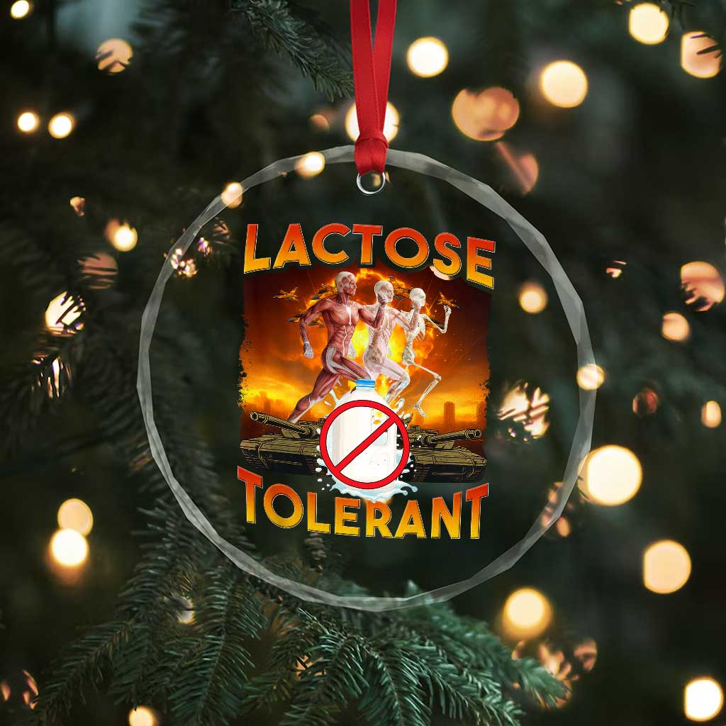 Funny Lactose Tolerant Crystal Glass Ornament Ironic Sarcastic Funny Humor Cringe Meme - Wonder Print Shop