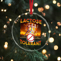 Funny Lactose Tolerant Crystal Glass Ornament Ironic Sarcastic Funny Humor Cringe Meme - Wonder Print Shop
