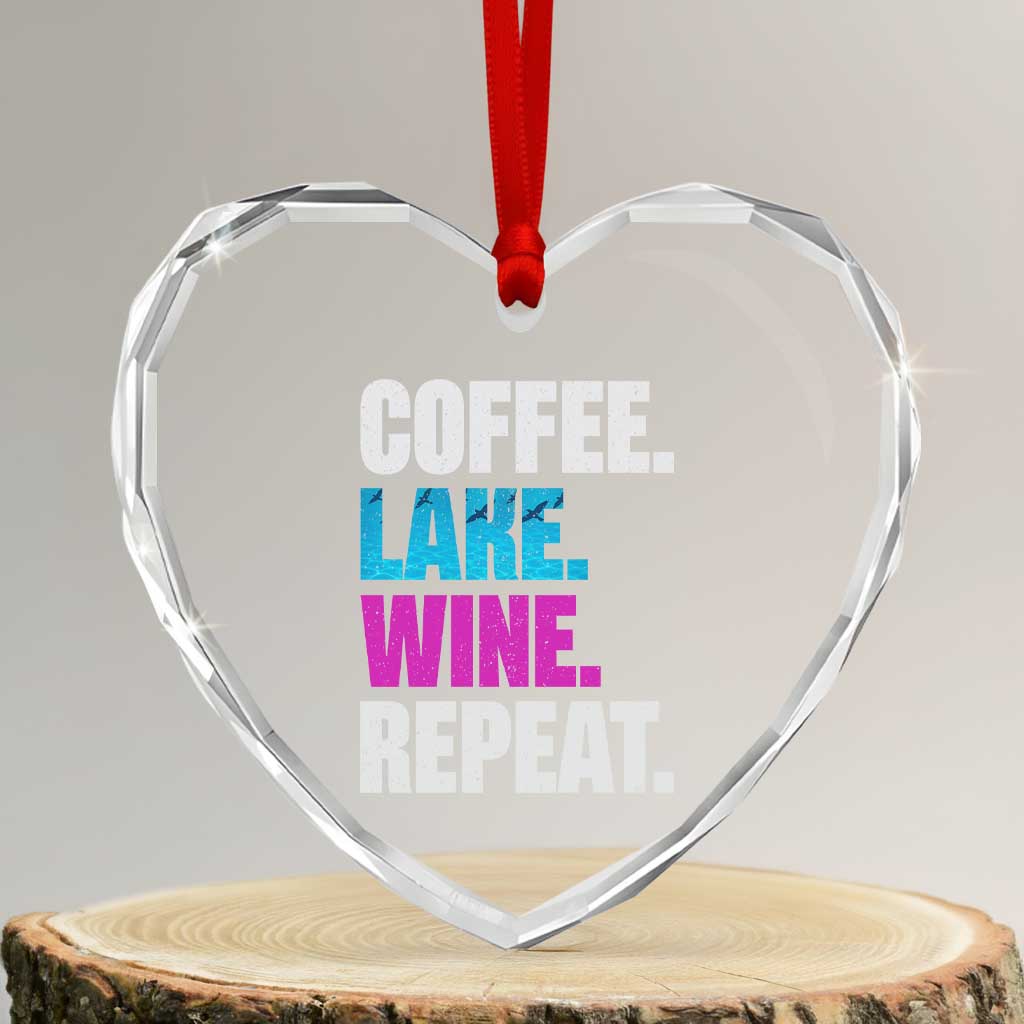 Funny Lake Life Heart Crystal Glass Ornament Coffee Lake Wine Repeat - Wonder Print Shop