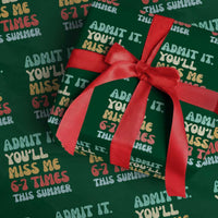 Funny Last Day Wrapping Paper Roll Retro Admit It You Will Miss Me 6-7 Times This Summer