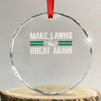Funny Lawn Mower Dad Gardener Crystal Glass Ornament Make Lawns Great Again Fathers Day - Wonder Print Shop