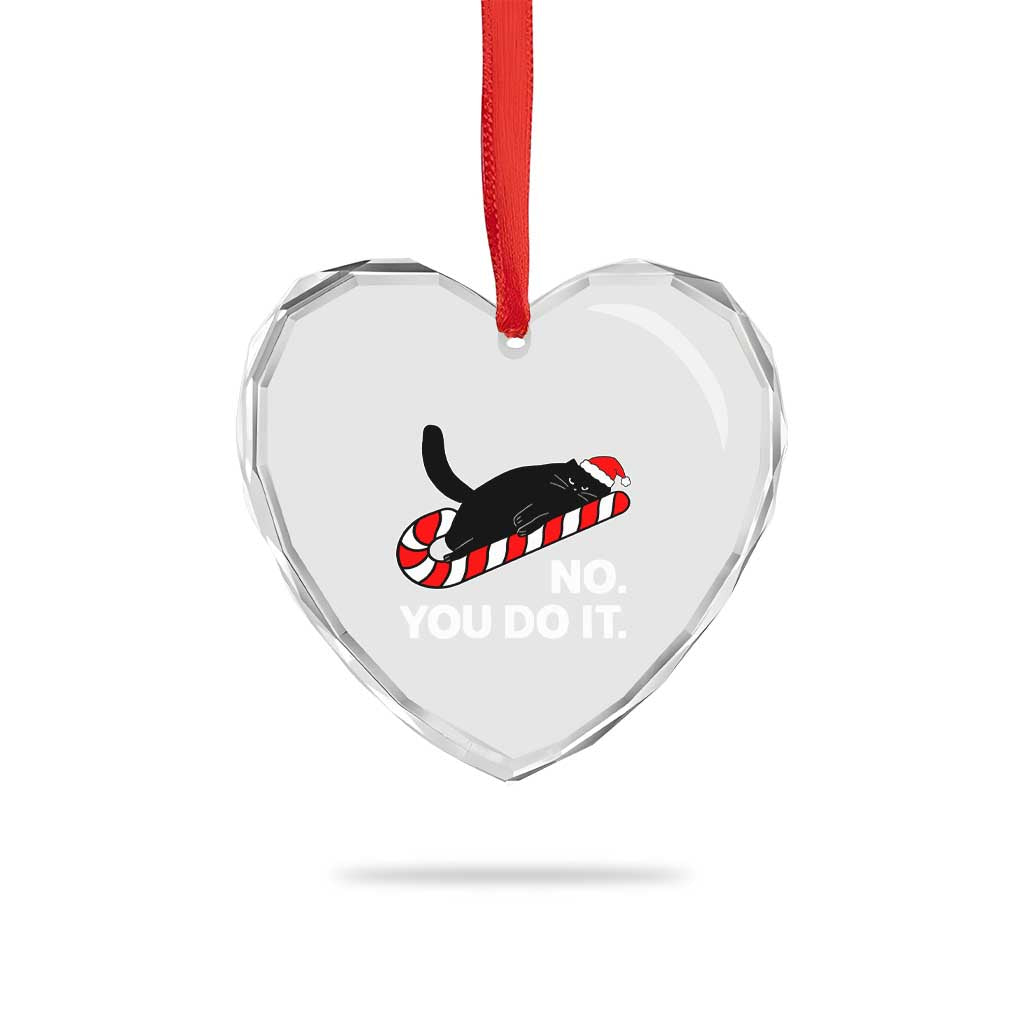 Funny Lazy Cat Christmas Heart Crystal Glass Ornament No You Do It - Wonder Print Shop