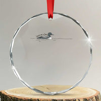 Funny Leave Me A Loon Nature Bird Lovers Crystal Glass Ornament