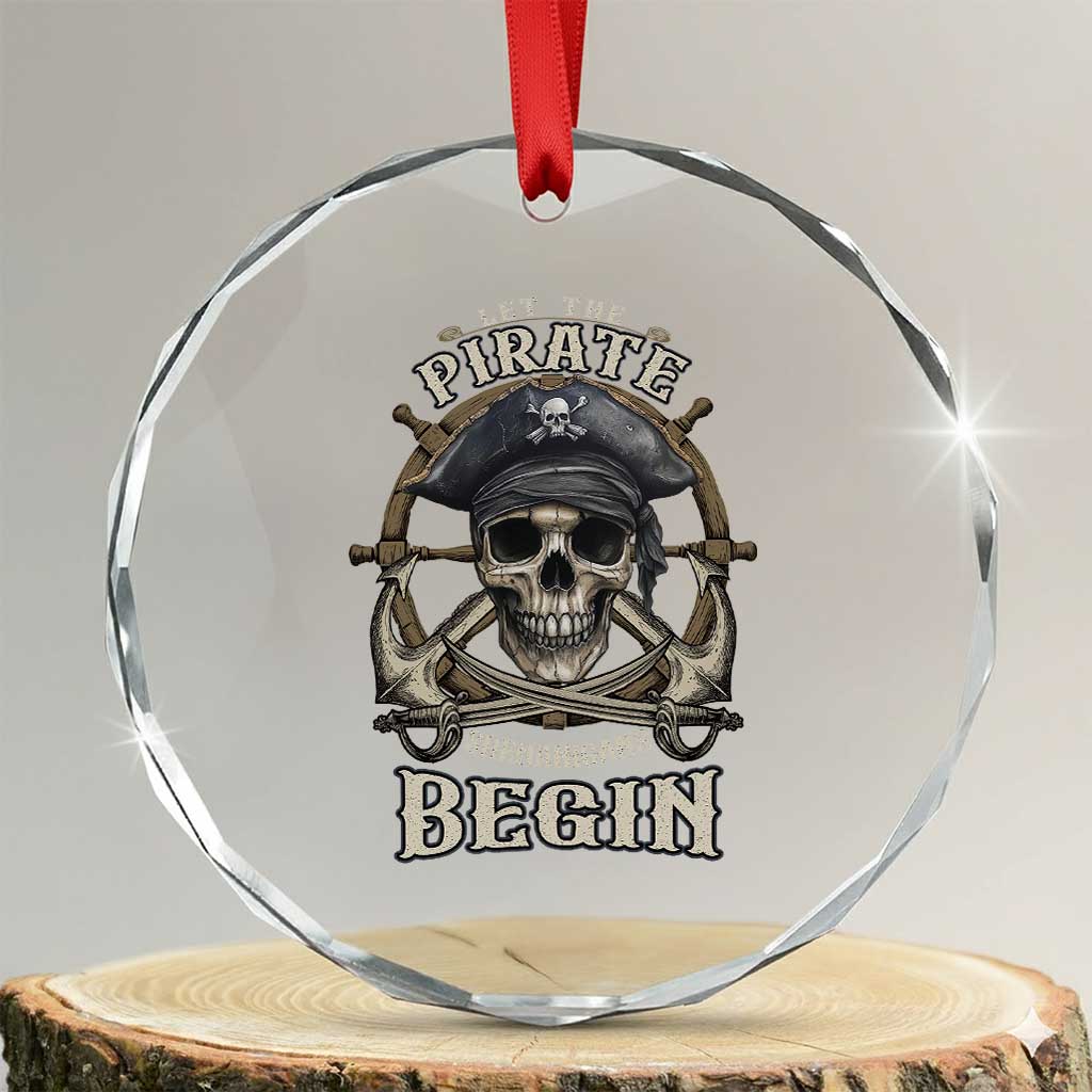 Funny Let The Pirate Shenanigans Begin Crystal Glass Ornament Vintage Captain Crossbones Freebooter - Wonder Print Shop