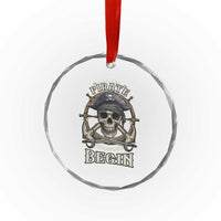 Funny Let The Pirate Shenanigans Begin Crystal Glass Ornament Vintage Captain Crossbones Freebooter - Wonder Print Shop