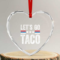 Funny Let's Go Taco Always Chickens Out Heart Crystal Glass Ornament Vintage Star Stripes - Wonder Print Shop