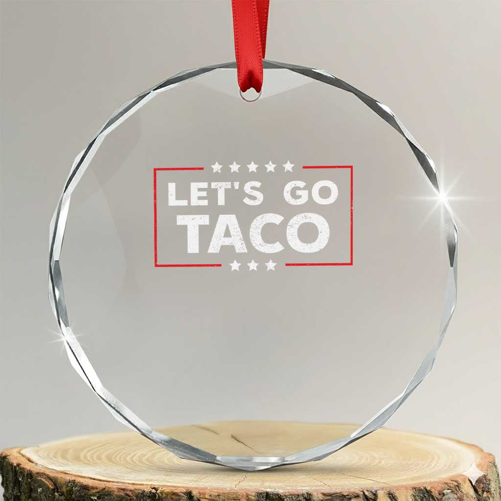 Funny Let's Go Taco Crystal Glass Ornament Vintage Star Stripes - Wonder Print Shop