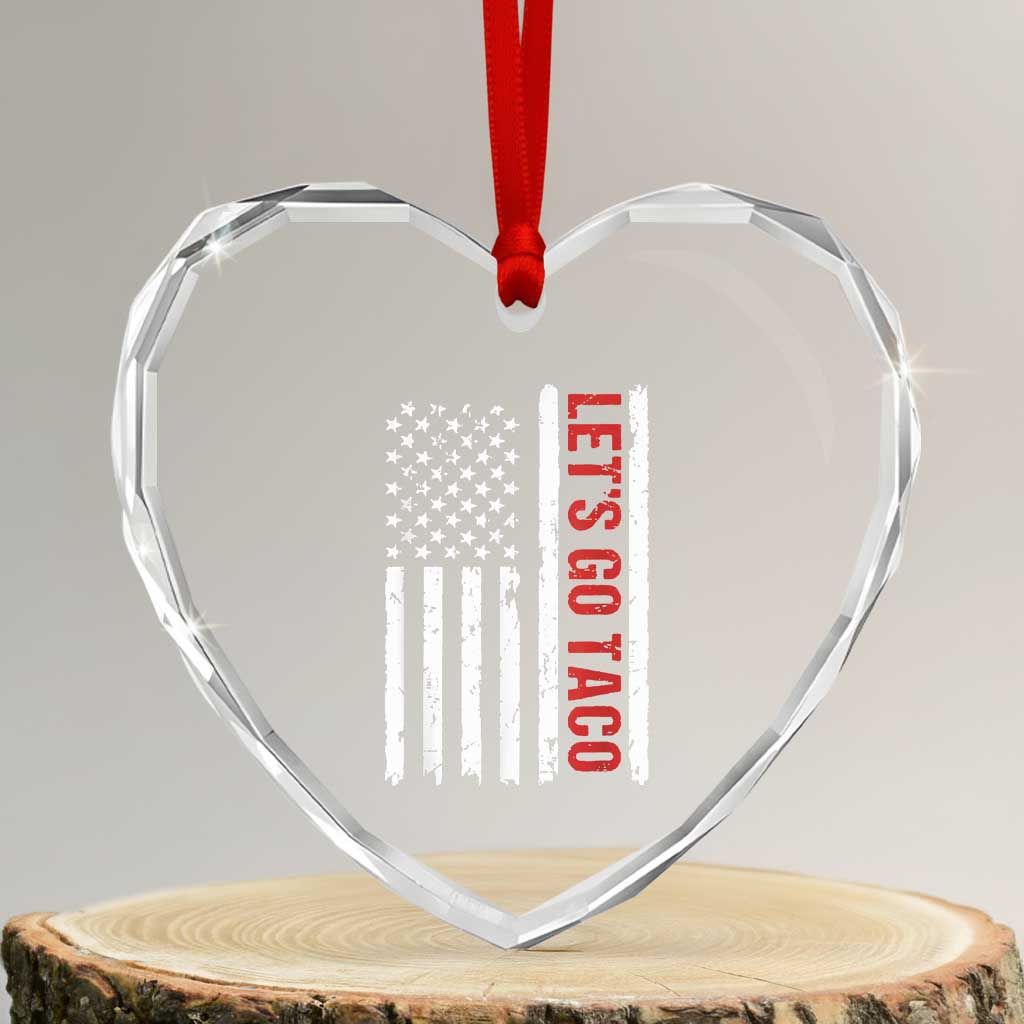 Funny Let's Go Taco Heart Crystal Glass Ornament Stars and Stripes Political Satire - Wonder Print Shop