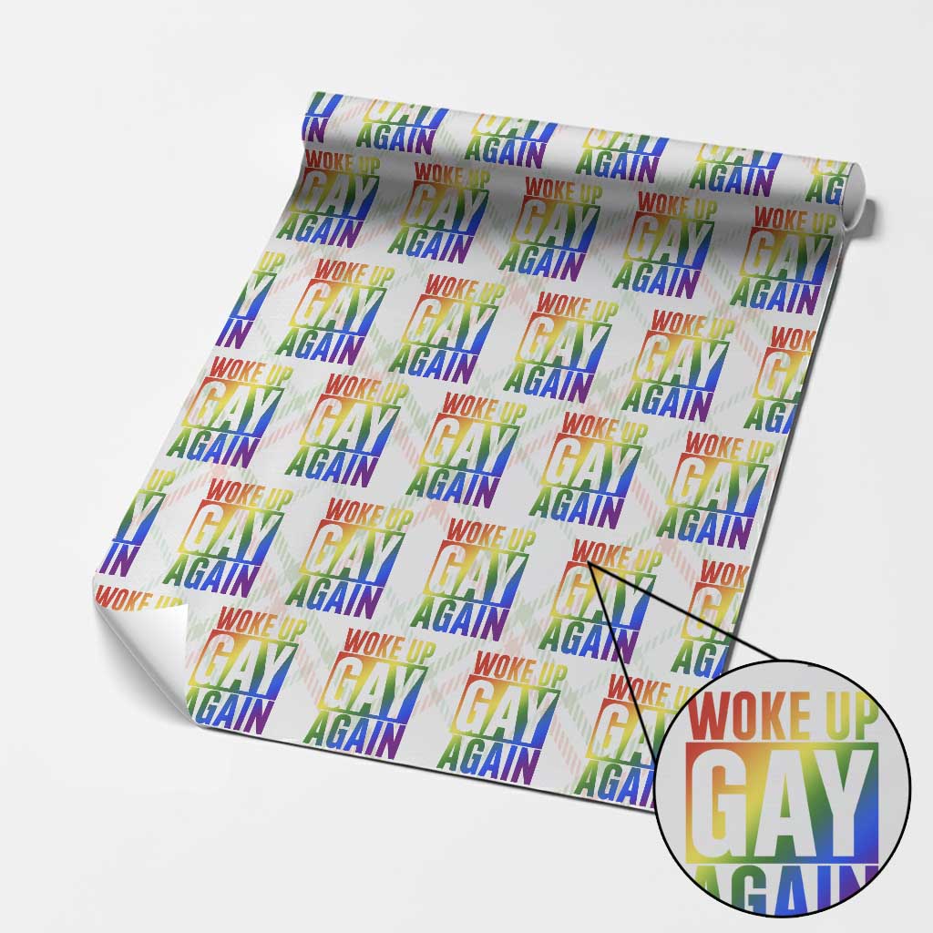 Funny LGBTQ Pride Month Wrapping Paper Roll Woke Up Gay Again