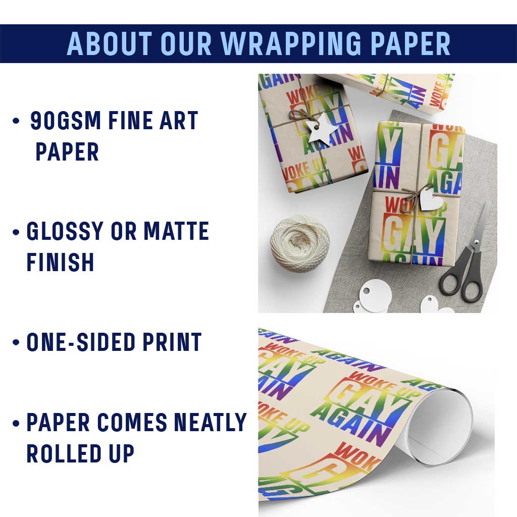 Funny LGBTQ Pride Month Wrapping Paper Roll Woke Up Gay Again