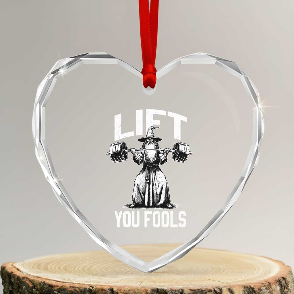Funny Lift You Fools Heart Crystal Glass Ornament Swole Wizard Weightlifting Bodybuilding Gym Fitness - Wonder Print Shop