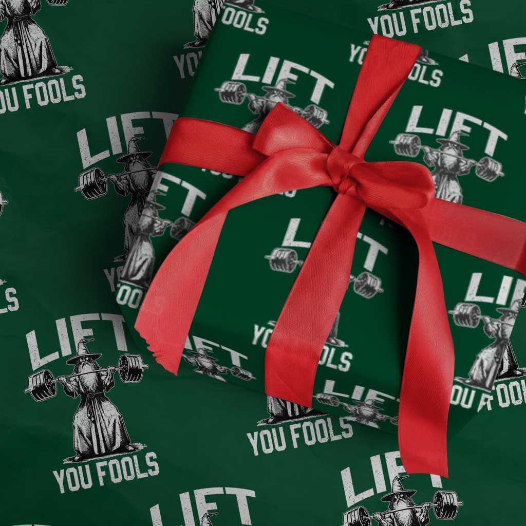 Funny Lift You Fools Wrapping Paper Roll Swole Wizard Weightlifting Bodybuilding Gym Fitness - Wonder Print Shop