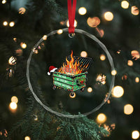 Funny Lil Dumpster Fire 2025 Crystal Glass Ornament The Year We Couldnt Afford Anything TS11