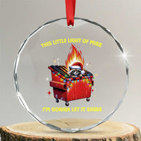 Funny Lil Fire Dumpster Racoon Crystal Glass Ornament This Little Light Of Mine I'm Gonna Let It Shine - Wonder Print Shop