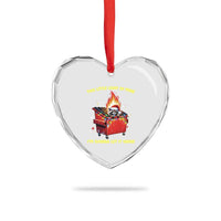 Funny Lil Fire Dumpster Racoon Heart Crystal Glass Ornament This Little Light Of Mine I'm Gonna Let It Shine - Wonder Print Shop