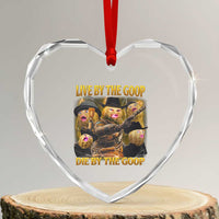 Funny Live By The Goop Die By The Goop Heart Crystal Glass Ornament - Wonder Print Shop
