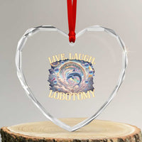 Funny Live Laugh Lobotomy Heart Crystal Glass Ornament Dolphin Meme Silly Unhinged Joke - Wonder Print Shop
