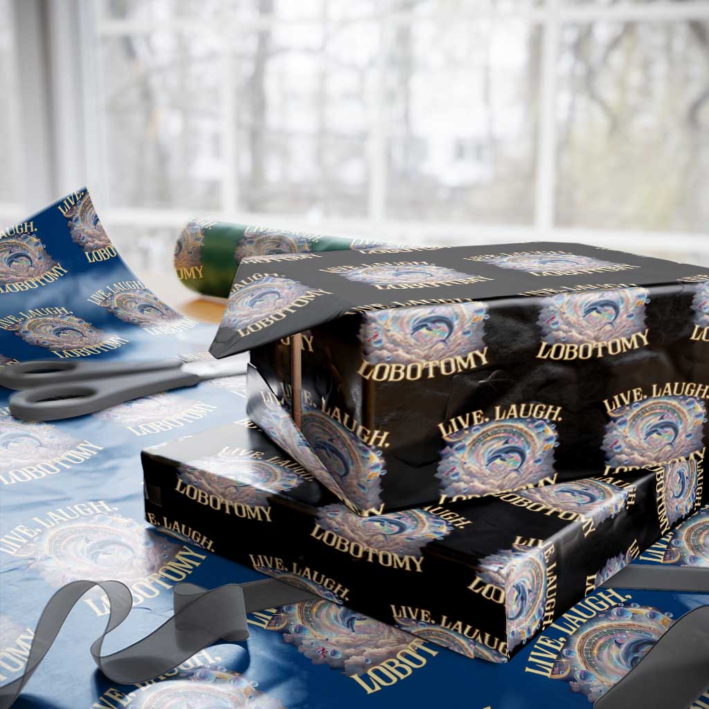 Funny Live Laugh Lobotomy Wrapping Paper Roll Dolphin Meme Silly Unhinged Joke - Wonder Print Shop