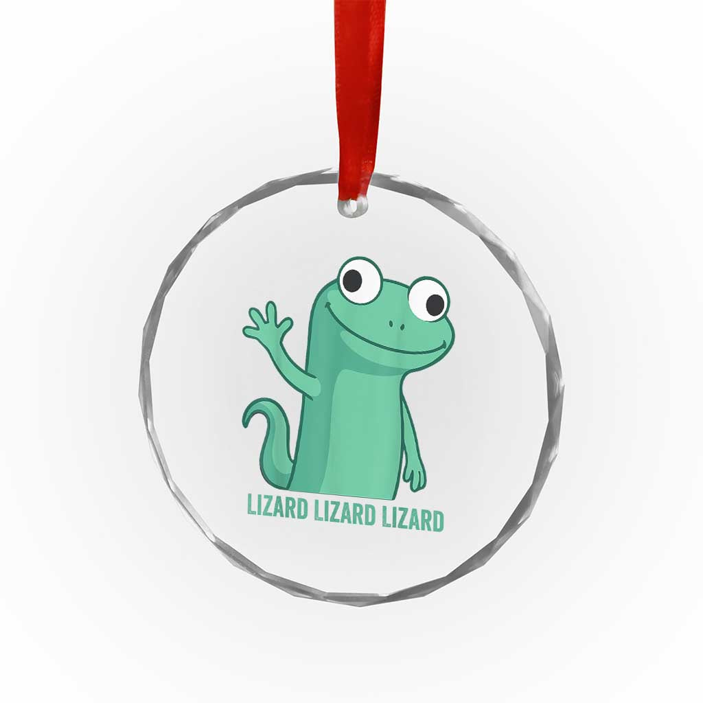 Funny Lizard Lizard Lizard Crystal Glass Ornament Cute Gecko Reptile Meme TS02