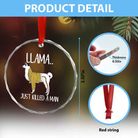 Funny Llama Just Killed a Man Crystal Glass Ornament Animal Pun Internet Meme - Wonder Print Shop
