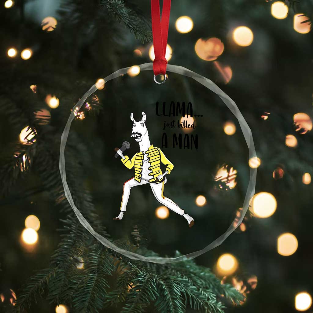 Funny Llama Just Killed a Man Crystal Glass Ornament Singing Animal Pun Internet Meme - Wonder Print Shop