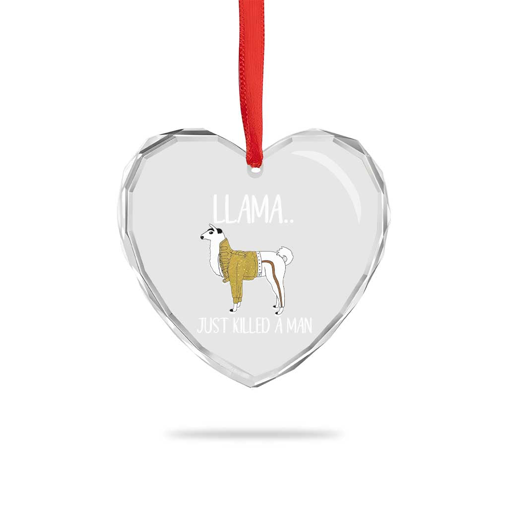 Funny Llama Just Killed a Man Heart Crystal Glass Ornament Animal Pun Internet Meme - Wonder Print Shop