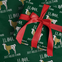 Funny Llama Just Killed a Man Wrapping Paper Roll Animal Pun Internet Meme - Wonder Print Shop
