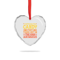 Funny Lollipop Van Gift Heart Crystal Glass Ornament Creepy Adult I Gotta See The Candy First I'm Not Stupid - Wonder Print Shop