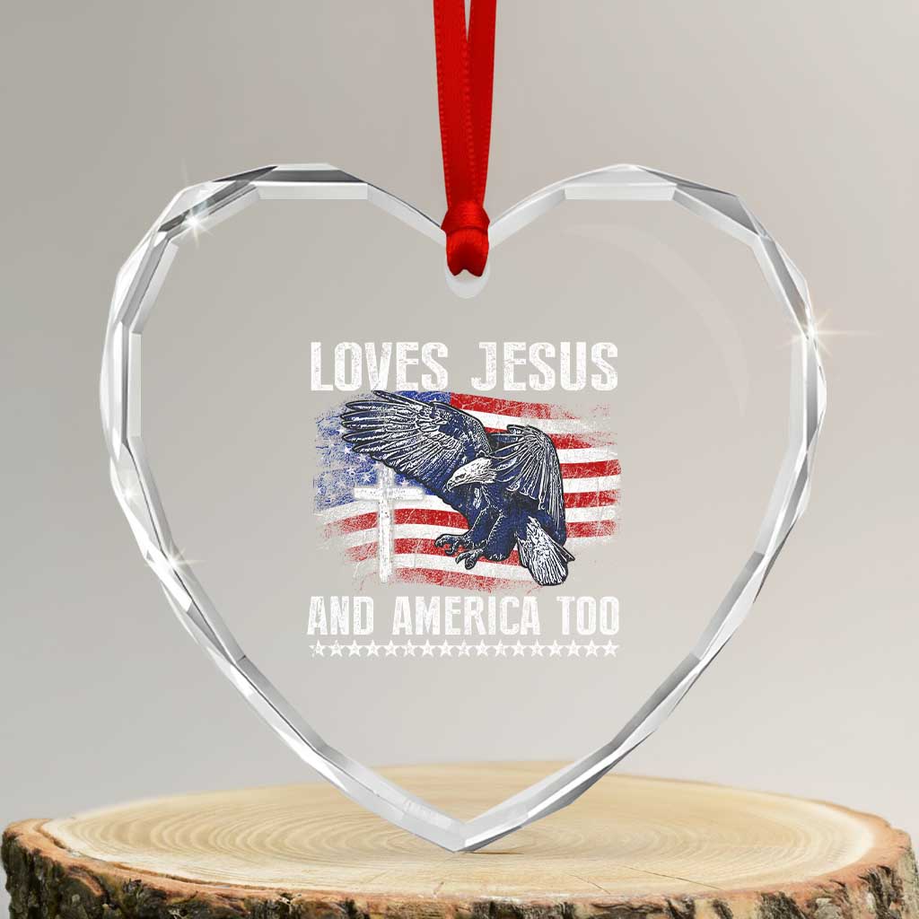 Funny Loves Jesus And America Too Heart Crystal Glass Ornament 4th Of July Patriotic Christian Eagle American Flag - Wonder Print Shop